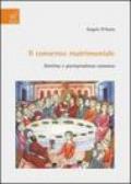 Il consenso matrimoniale. Dottrina e giurisprudenza canonica