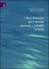I flussi informativi per il controllo gestionale e strategico in sanità