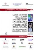 Latest advances in extrusion technology and simulation Europe and 2nd Extrusion benchmark (Bologna, 20-21 settembre 2007)