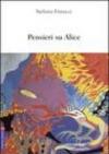 Pensieri su Alice