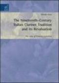 The nineteenth-century Italian clarinet tradition and its revaluation. The case of Ernesto Cavallini