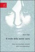 Il crollo della mente sacra. Verso una psicologia culturale delle tossicodipendenze