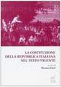 La costituzione della Repubblica italiana nel testo vigente