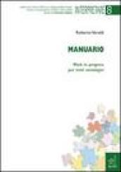 Manuario. Work in progress per temi sociologici