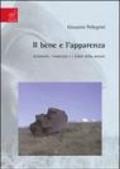 Il bene e l'apparenza. Aristotele, l'amicizia e i limiti della morale