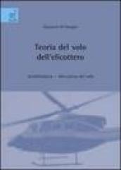 Teoria del volo dell'elicottero. Aerodinamica. Meccanica del volo