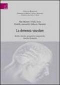 La demenza vascolare: realtà cliniche, prospettive terapeutiche, identità biologiche