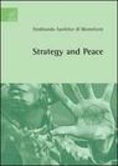 Strategy and peace