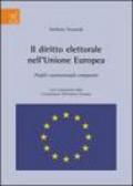 Il diritto elettorale nell'Unione Europea. Profili costituzionali comparati