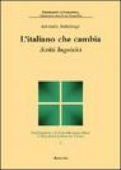 L'italiano che cambia. Scritti linguistici