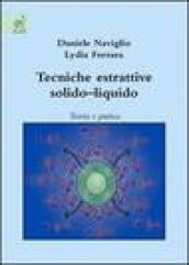 Tecniche estrattive solido-liquido. Teoria e pratica