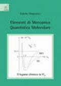 Elementi di meccanica quantistica molecolare