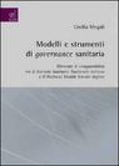 Modelli e strumenti di governance sanitaria. Elementi di comparabilità tra Servizio Sanitario Nazionale italiano e il National Health Service inglese