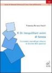 Il De tranquillitate animi di Seneca: contenuti e metodi per educare al dominio delle passioni