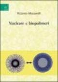 Nucleare e biopolimeri