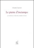 Le pietre d'inciampo. Lo scandalo come meccanismo sociale