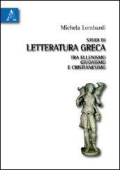 Studi di letteratura greca tra ellenismo, giudaismo e cristianesimo