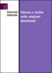 Fiducia e rischio nelle relazioni distrettuali