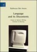 Language and its discontents. Essays on speech, writing, grammar et meaning