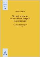 Strategie narrative in tre romanzi spagnoli contemporanei. Scritture autobiografiche e dialoghi terapeutici