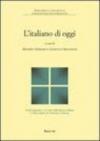 L'italiano di oggi. Fenomeni, problemi, prospettive