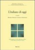 L'italiano di oggi. Fenomeni, problemi, prospettive