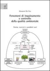 Fenomeni di inquinamento e controllo della qualità ambientale. Teoria, esercizi e aneddoti vari