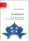 Fotobiografic. Una tecnica esplorativa per lo sviluppo della personalità