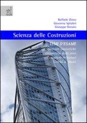 Scienza delle costruzioni. Temi d'esame. Strutture isostatiche, geometria delle aree, travature reticolari, cerchi di Mohr