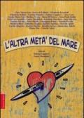 L'altra metà del mare