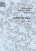 Restart con Maple. Teoria ed esercizi