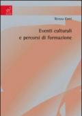 Eventi culturali e percorsi di formazione