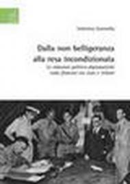 Dalla non belligeranza alla resa incondizionata. Le relazioni politico-diplomatiche italo-francesi tra asse e alleati