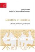 Didattica e tirocinio. Modelli formativi per docenti