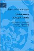 Vademecum manganelliano. Psicoanalisi, linguaggio, letteratura e menzogna in Giorgio Manganelli