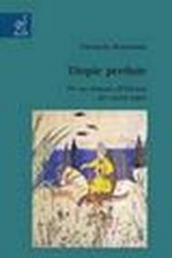 Utopie perdute. Per un domani all'altezza dei nostri sogni