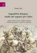 Sognabilità delegata: studio del sognare per l'altro. Aspetti clinico-teorici e indagine statistica. Elementi psicologici e di genere a confronto