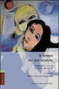 Il tempo sta per scadere. Commedia e racconti di Emilia Bernardini