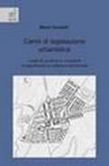 Cenni di legislazione urbanistica. Livelli di governo e strumenti di pianificazione urbana e territoriale