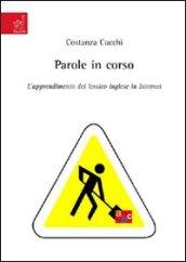 Parole in corso. L'apprendimento del lessico inglese in internet