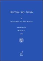 Helicoidal shell theory