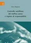 Controllo satellitare del traffico aereo e regime di responsabilità