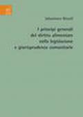 I principi generali del diritto alimentare nella legislazione e giurisprudenza comunitarie