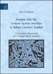 Insights into the lexicon-syntax interface in italian learners english. A generative framework for a corpus-based analysis