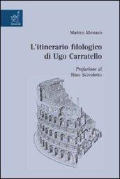 L'itinerario filologico di Ugo Carratello