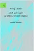 Georg Simmel. Studi psicologici ed etnologici sulla musica