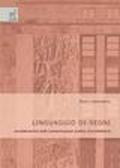 Linguaggio di-segni. Considerazioni sulla comunicazione grafica d'architettura