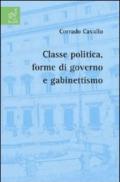 Classe politica, forme di governo e gabinettismo