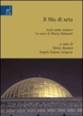 Il filo di seta. Studi arabo-islamici in onore di Wasim Dahmash