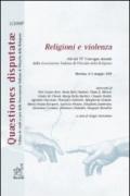 Religioni e violenza. Atti del 6° Convegno annuale della Associazione italiana di filosofia della religione (Messina, 4-5 maggio 2007)